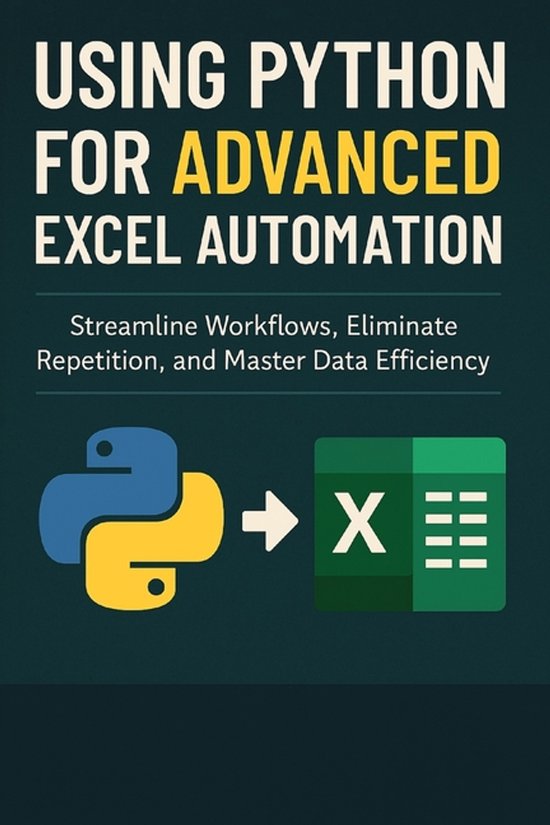 Using Python for Advanced Excel Automation - cover