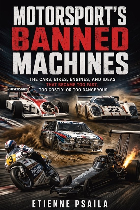 Motorsport's Banned Machines - cover