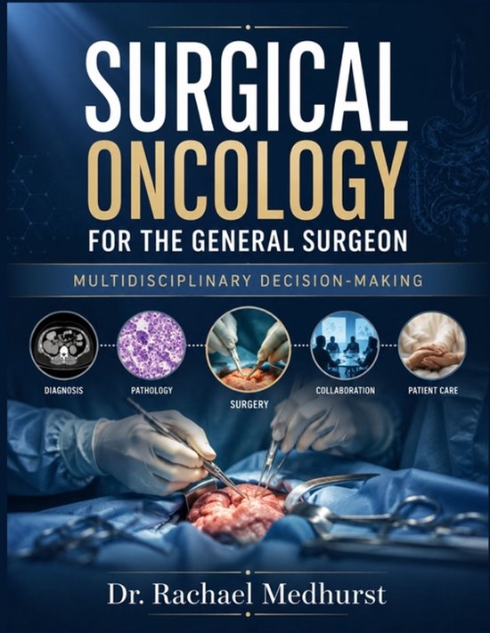 Surgical Oncology For The General Surgeon - cover