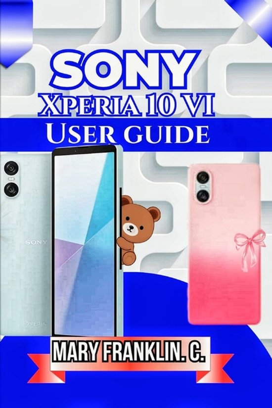 Sony Xperia 10 VI User Guide - cover