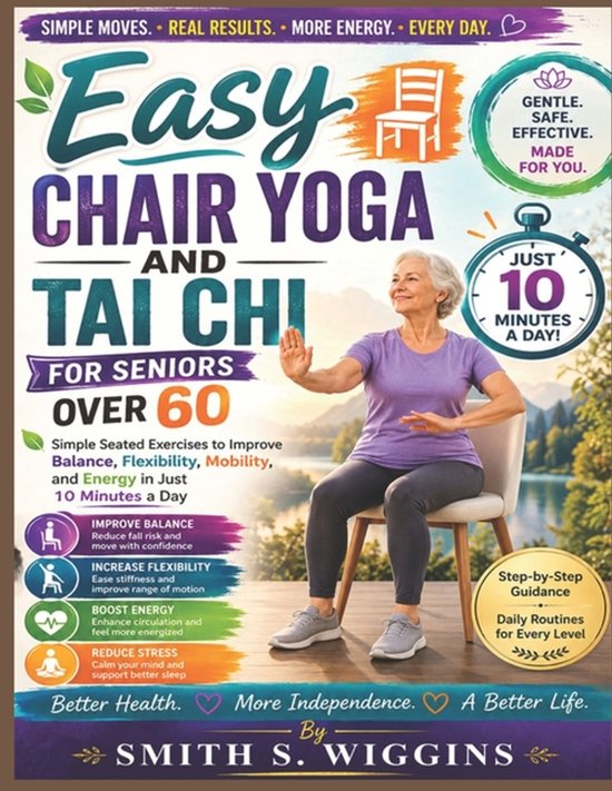 Easy Chair Yoga And Tai Chi For Seniors Over 60 - cover