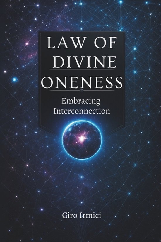 12 Universal Laws-The Law of Divine Oneness - cover