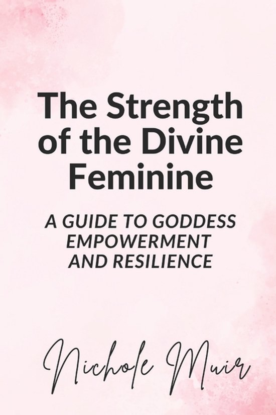 The Strength of the Divine Feminine - cover