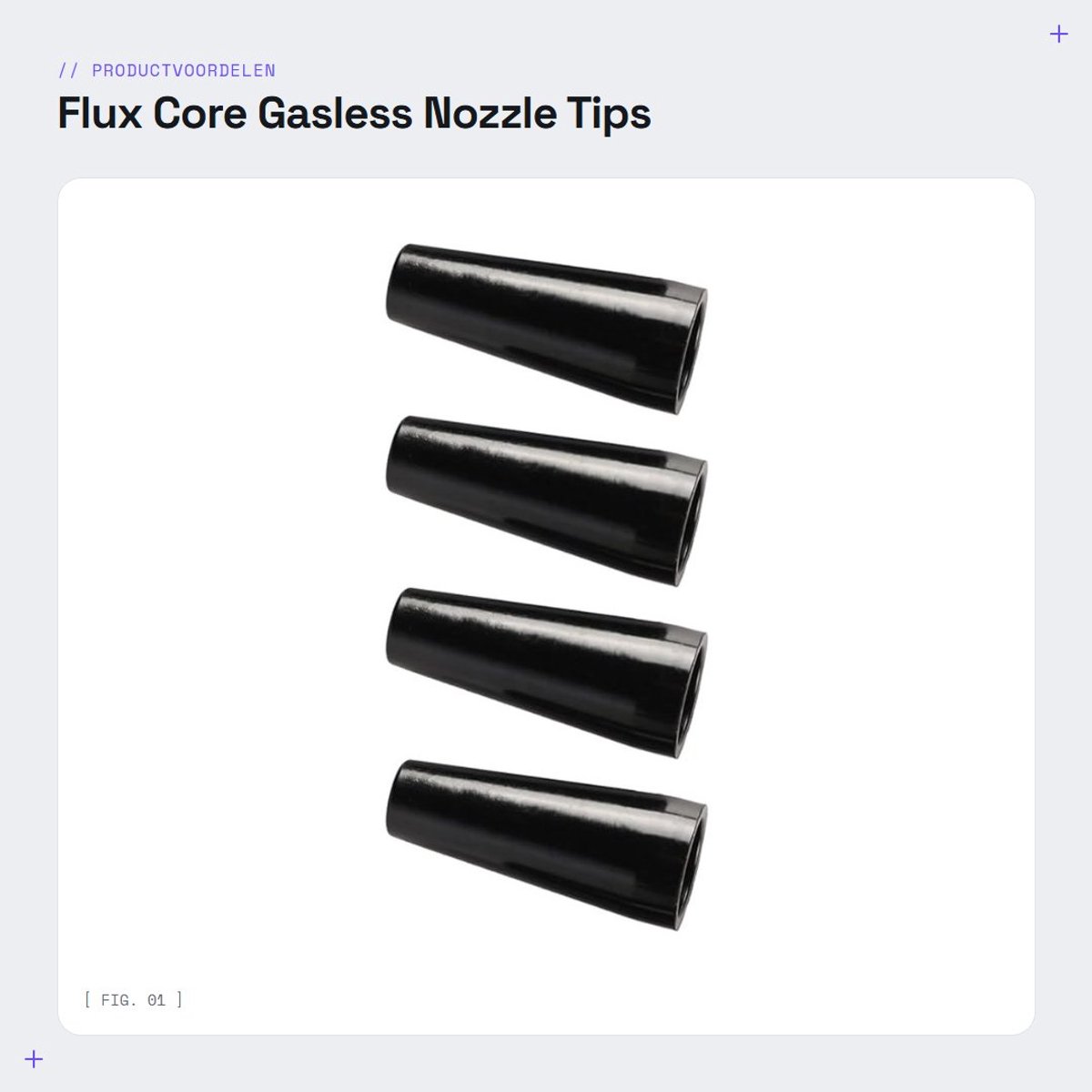 Dailygoods- Lasbrander 4 Stuks - Flux Core Gasless Nozzle Tips Kit - Compatibel met de meeste lasapparaten - Optimale gasstroom - Consistente laskwaliteit - Zwart, 4,2 cm lengte - Lasaccessoires