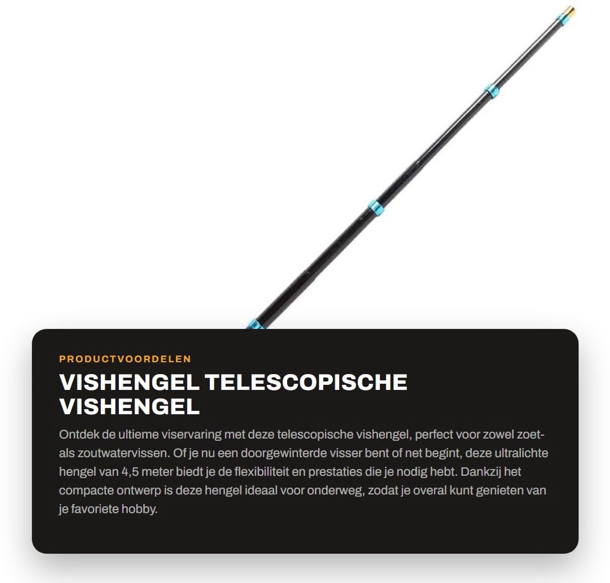 Dailygoods- Vishengel Telescopisch 4,5 m - Ultralicht - Waterdicht - Corrosiebestendig - Vissen in Zoet/zout Water - Hoogwaardig Koolstofvezel - Hengel