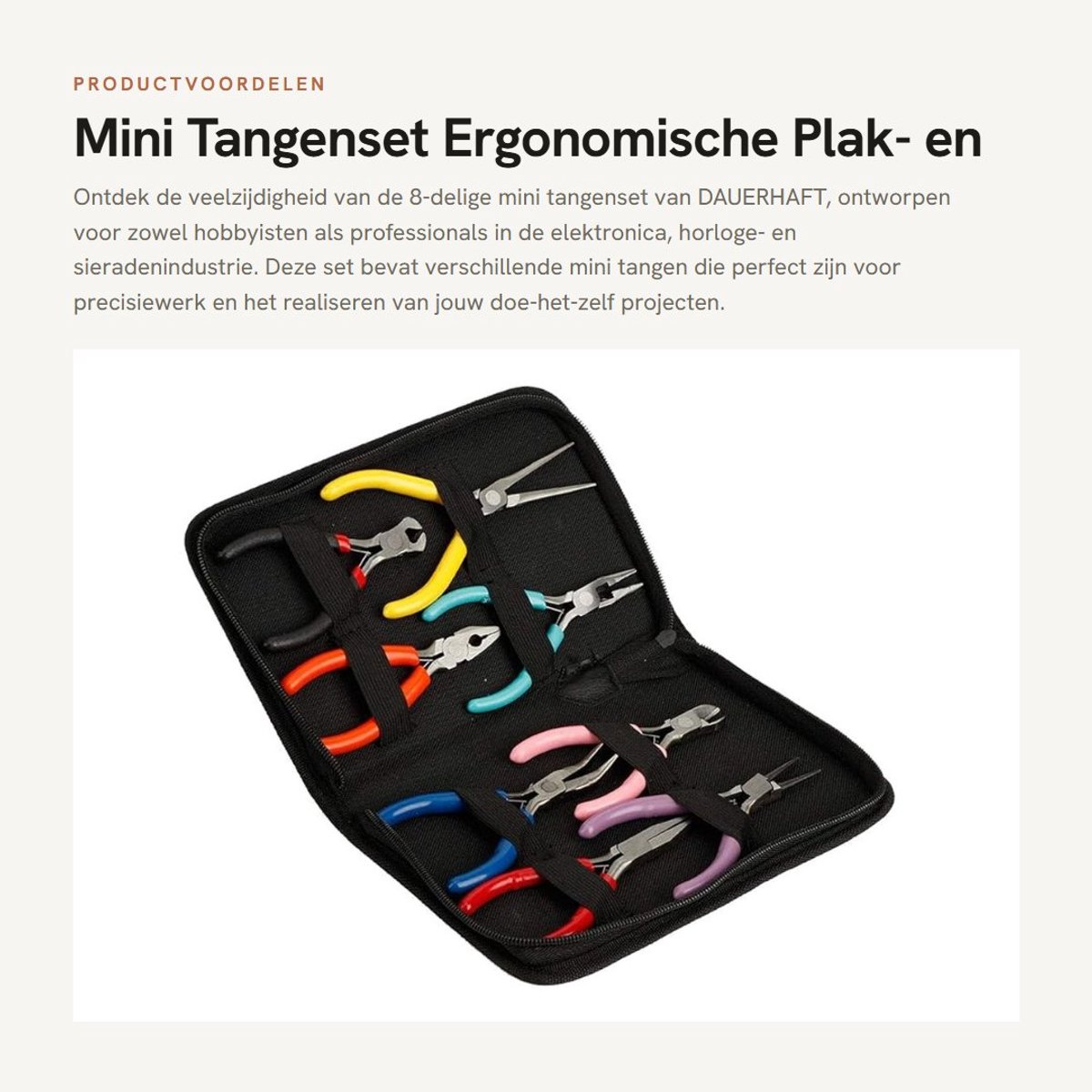 Dailygoods - Mini Tangenset - Ergonomische Plak- en Kniptangen - Voor Elektronica en Sieraden - Perfect voor Hobbyisten - 8-delig
