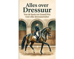 Alles over Dressuur