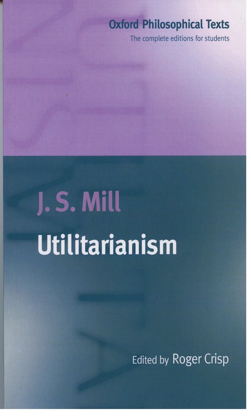 Livre 'Utilitarianism' par J. S. Mill, faisant partie des Oxford Philosophical Texts.