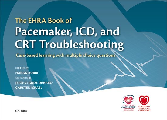 The EHRA Book of Pacemaker, ICD, and CRT Troubleshooting - cover