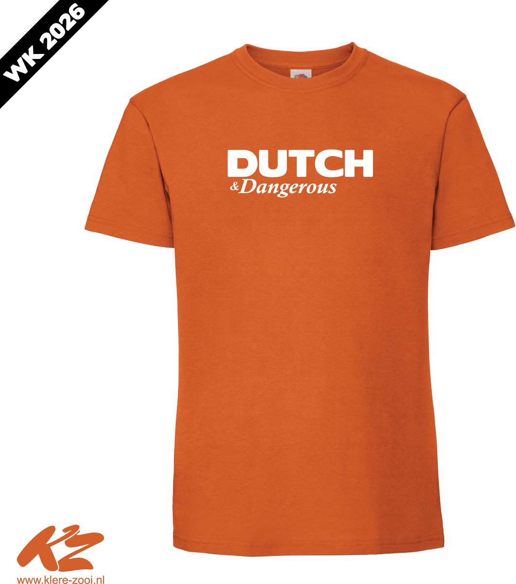 Dutch & Dangerous - Unisex T-Shirt - XL - Oranje - Nederland - WK Voetbal 2026 - World Cup Football