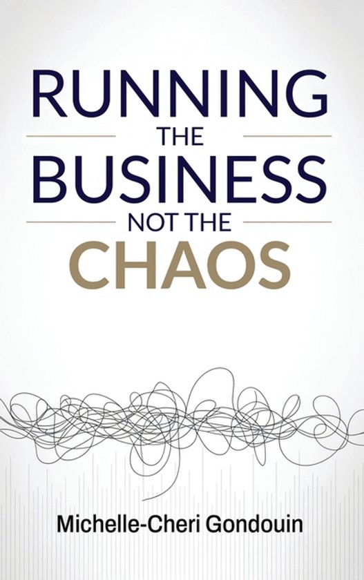 Running the Business Not the Chaos - cover