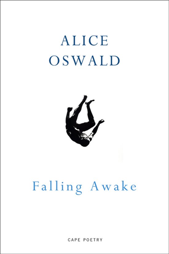 Livre 'Falling Awake' par Alice Oswald, avec une image d'un homme tombant vers le bas.
