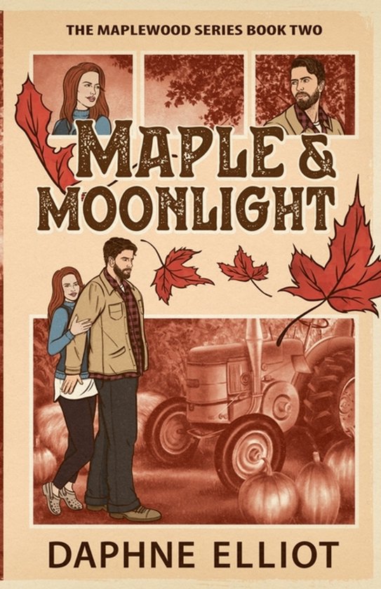Boekcover "Maple & Moonlight" met een stel, herfstbladeren en een tractor. Titel en auteursnaam zichtbaar.
