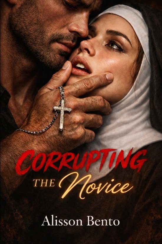 Unholy Vows- Corrupting the Novice - cover