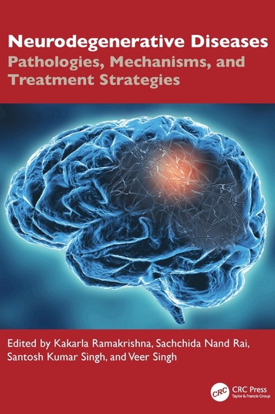 Boek: Neurodegeneratieve Ziekten: Pathologieën, Mechanismen en Behandelingsstrategieën. De cover toont een blauw brein met oplichtende gebieden.