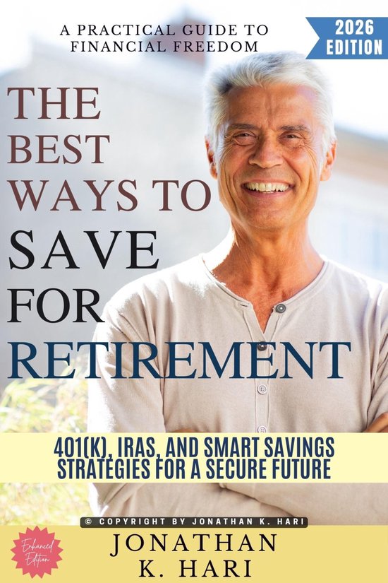 The Best Ways to Save for Retirement: - cover