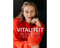 Vitaliteit als keuze