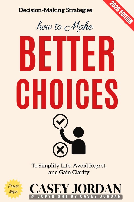 How to Make Better Choices: - cover