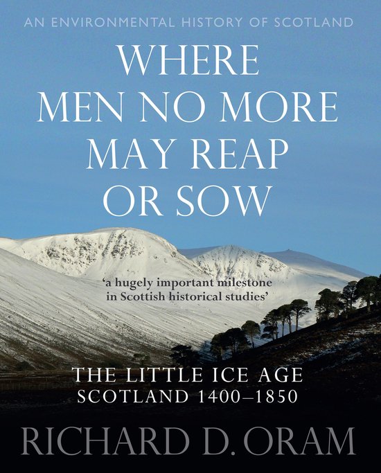 An Environmental History of Scotland - Where Men No More May ... - cover