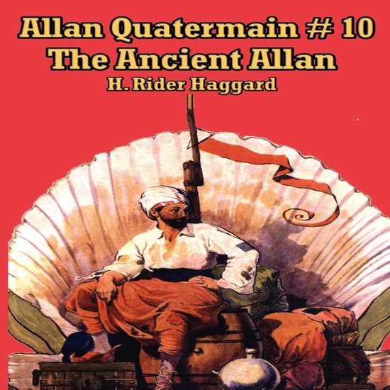 Allan Quatermain #10: The Ancient Allan - cover