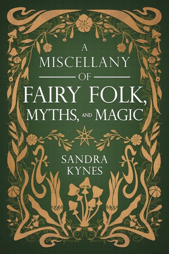 A Miscellany of Fairy Folk, Myths, and Magic - cover
