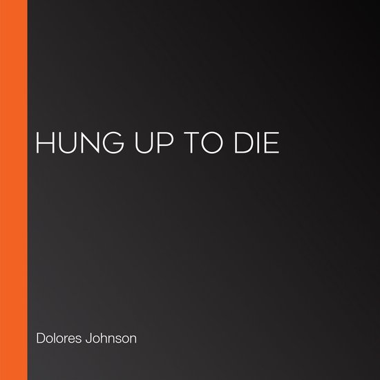 Hung Up to Die - cover