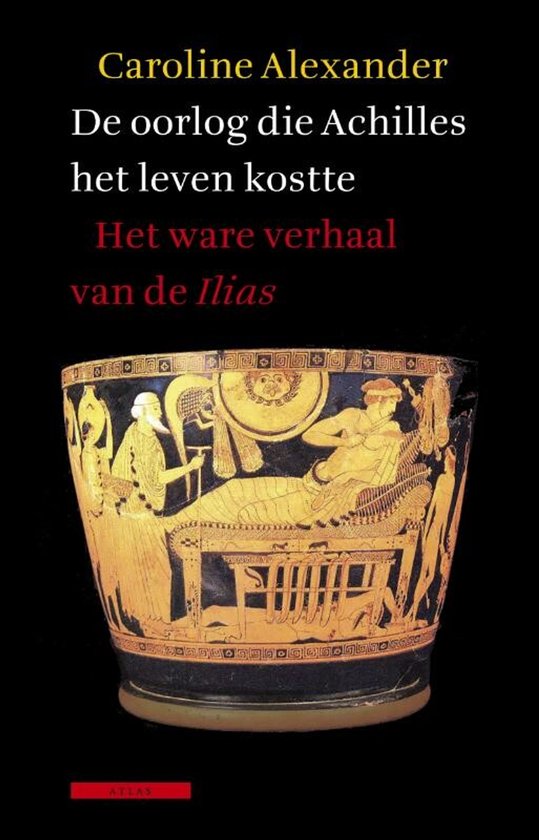 De Oorlog Die Achilles Het Leven Kostte - cover