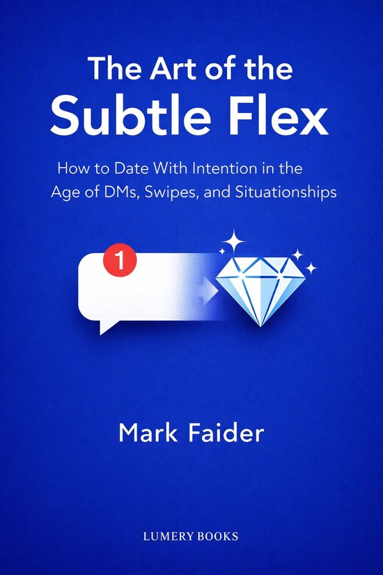 The Art of the Subtle Flex