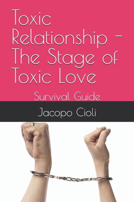 Toxic Relationship - The Stage of Toxic Love - cover