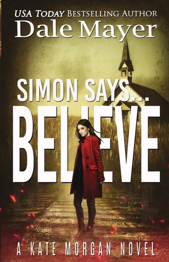 Kate Morgan Thrillers- Simon Says... Believe - cover