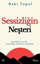 Sessizliğin neşteri
