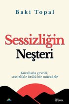Sessizliğin neşteri