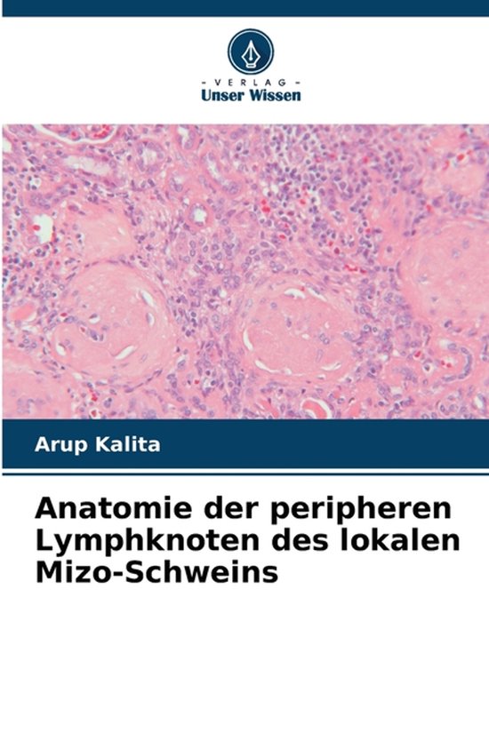 Anatomie der peripheren Lymphknoten des lokalen Mizo-Schwein ... - cover