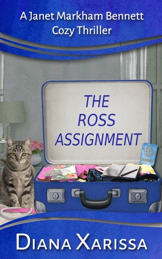 Janet Markham Bennett Cozy Thrillers-The Ross Assignment - cover