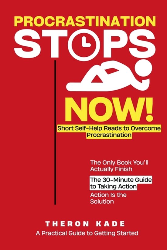 Self Help- Procrastination Stops Now! - cover