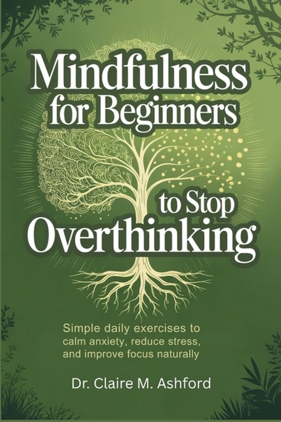 Mindfulness for Beginners to Stop Overthinking - cover