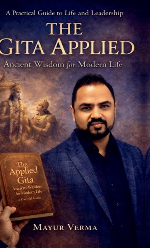 The Gita Applied - Ancient Wisdom for Modern Life - cover