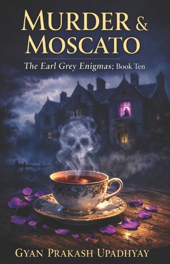 The Earl Grey Enigmas- Murder & Moscato - cover