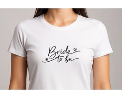 Bride To Be - T Shirt - Cute - Sarcastic - GoodVibes - Funny - Gift - Cadeau - Sarcastisch - schattig - lief - feelgood