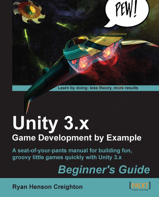 Unity 3.x Game Development by Example Beginner's Guide - cover