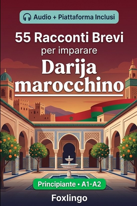 55 racconti bilingue per imparare il darija marocchino per p ... - cover