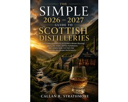 The Simple 2026 - 2027 Guide to Scottish Distilleries