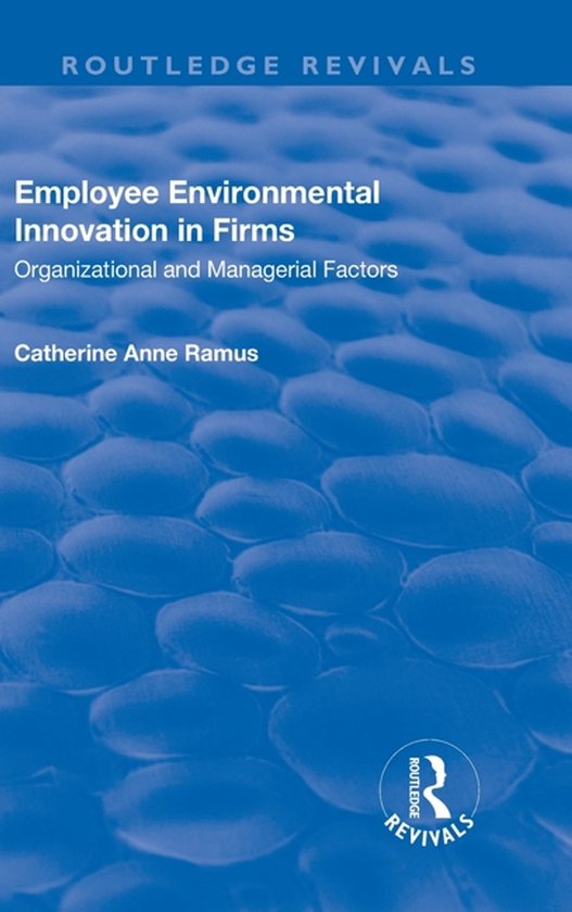 Routledge Revivals- Employee Environmental Innovation in Fir ... - cover