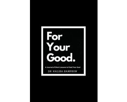 For Your Good