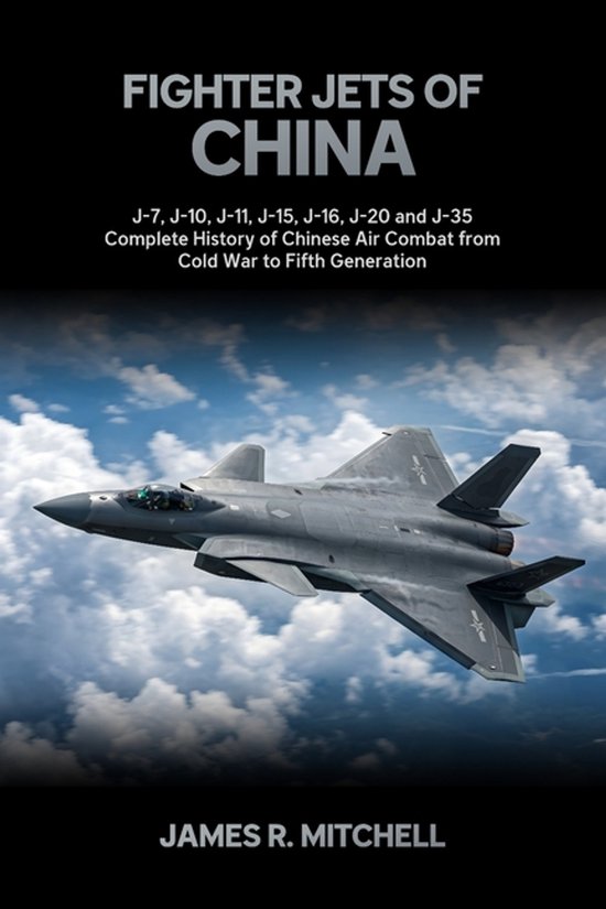 World Fighter Jets- Fighter Jets of China - cover