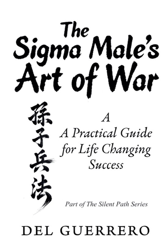 The Silent Path-The Sigma Male's Art of War - cover