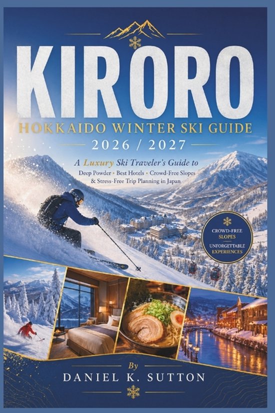 Smart Skiers Travel Guides- Kiroro Hokkaido Winter Ski Guide ... - cover