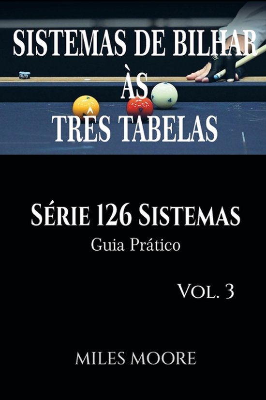Série 126 Sistemas- Sistemas De Bilhar Às Três Tabelas -  ... - cover