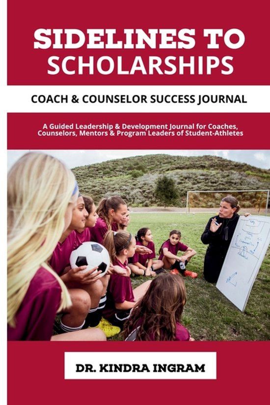 Sidelines To Scholarships - cover