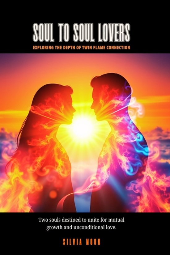 Sacred Soul Connections- Soul to Soul Lovers - cover